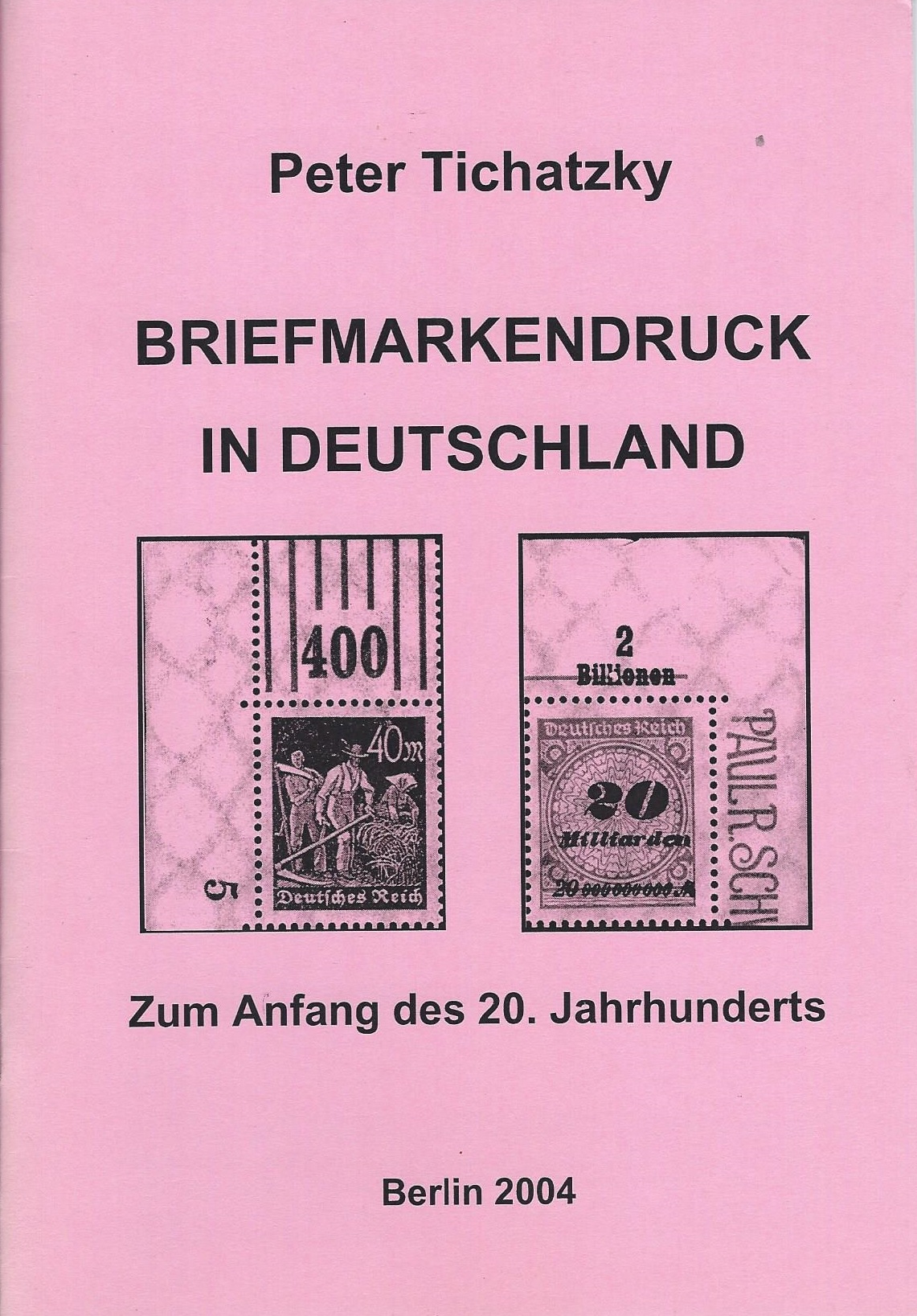 Deutschland Philatelie Literatur Briefmarkendruck