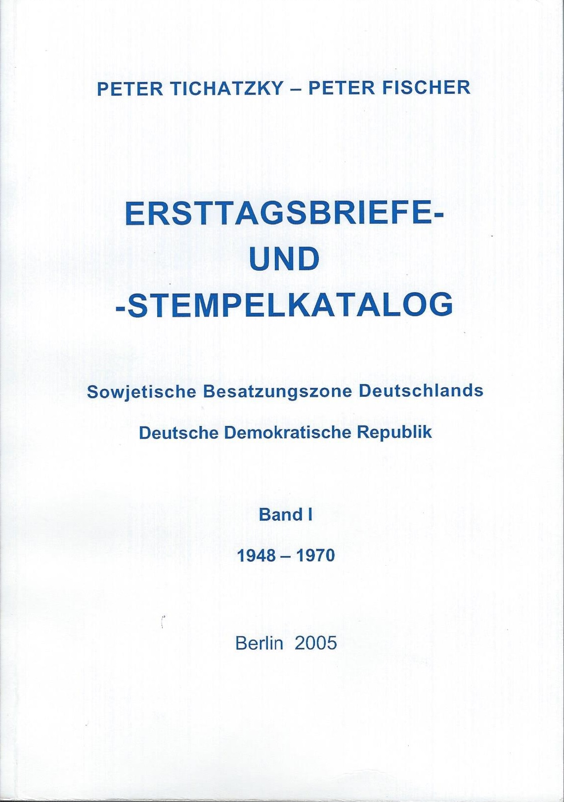 DDR Philatelie Literatur Ersttagsabriefe Ersttagsstempel