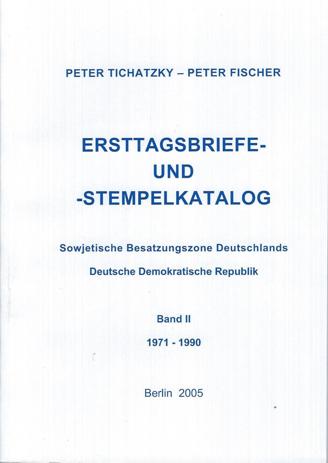 DDR Philatelie Literatur Ersttagsbriefe Ersttagsstempel